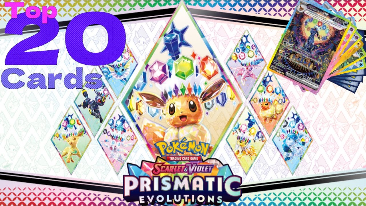 Top 20 Pokémon TCG Prismatic Evolutions Cards