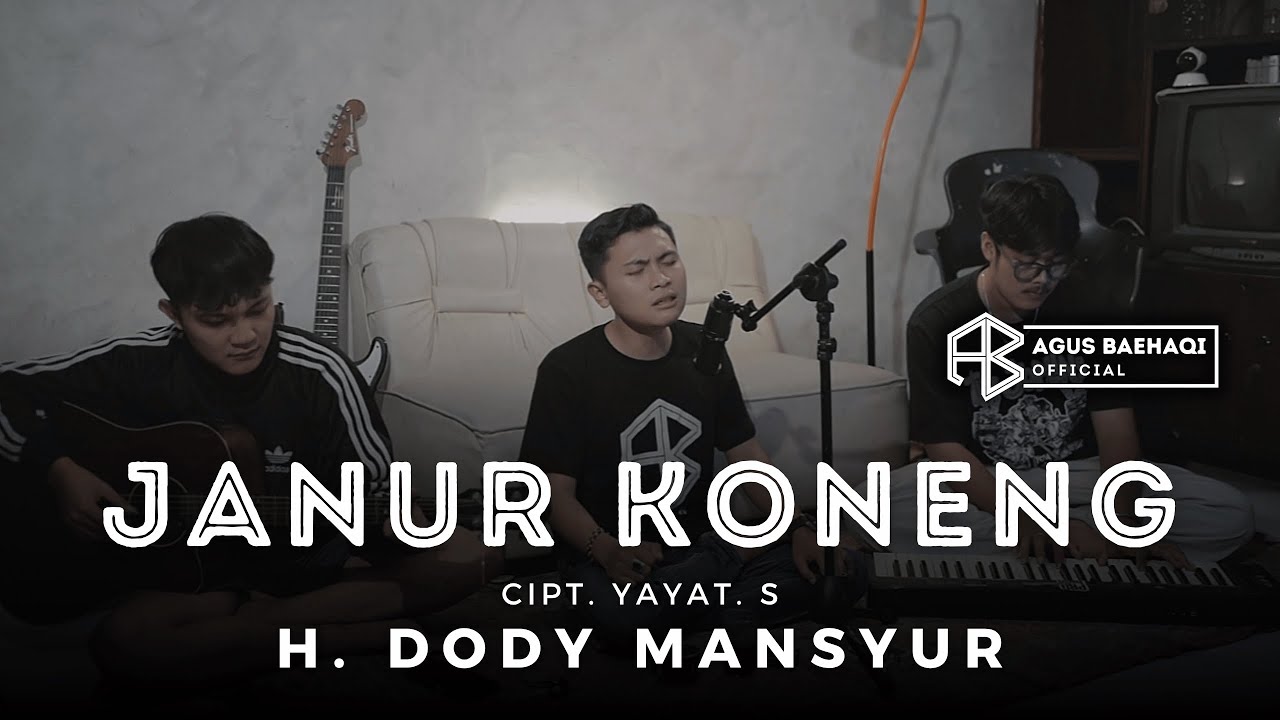 JANUR KONENG || AGUS BAEHAQI || CIPT. YAYAT. S