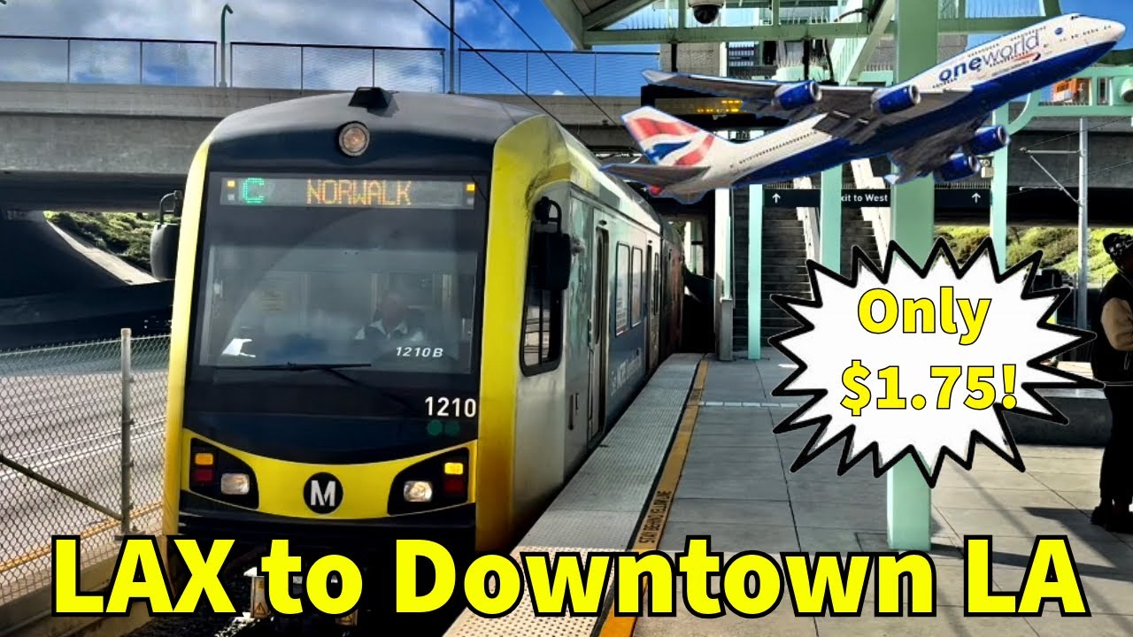 How to Get to Downtown LA from LAX Airport - Only $1.75!
