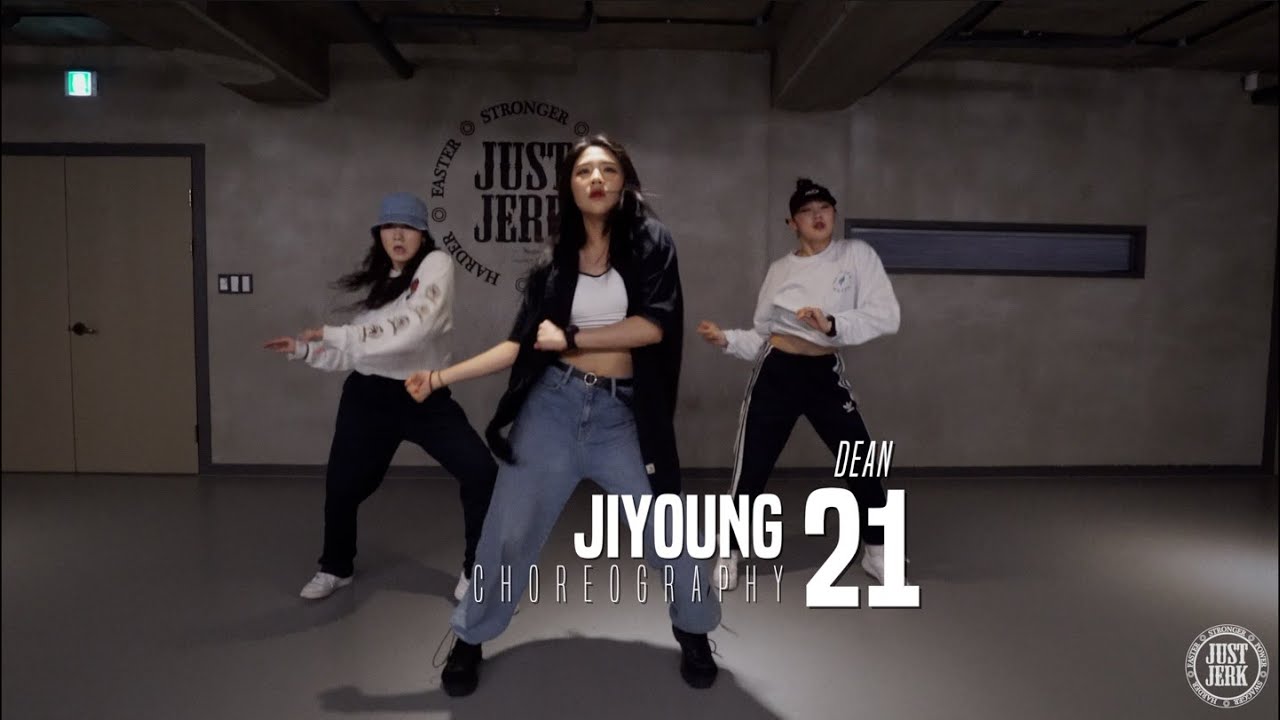 Jiyoung Choreo Class | DEAN - 21 | Justjerk Dance Academy