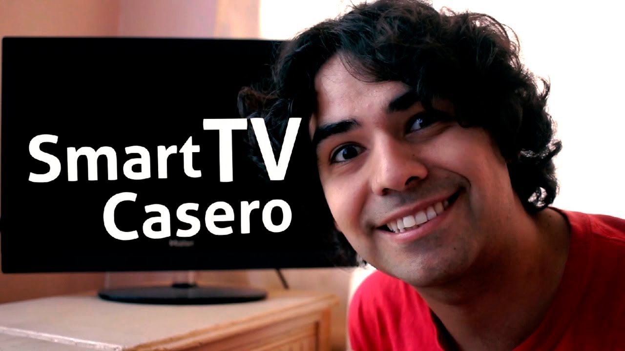 C&oacute;mo hacer un Smart TV Casero