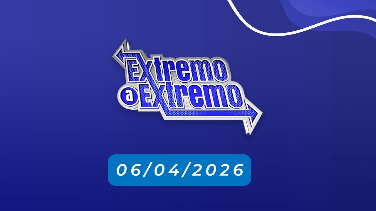 EN VIVO: DE EXTREMO A EXTREMO 06/04/2026