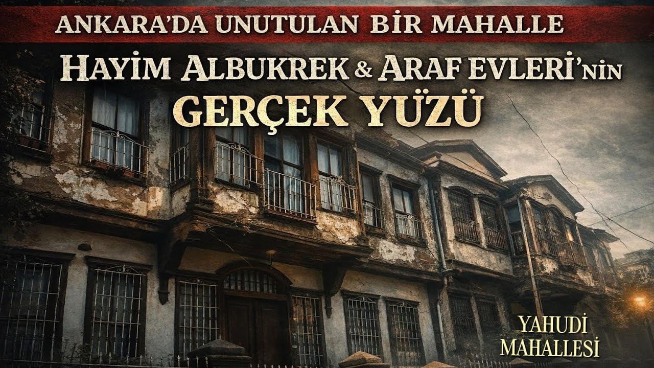 Ankara Yahudi Mahallesi: Unutulmuş Kültürel Mirasın İzleri #ankara