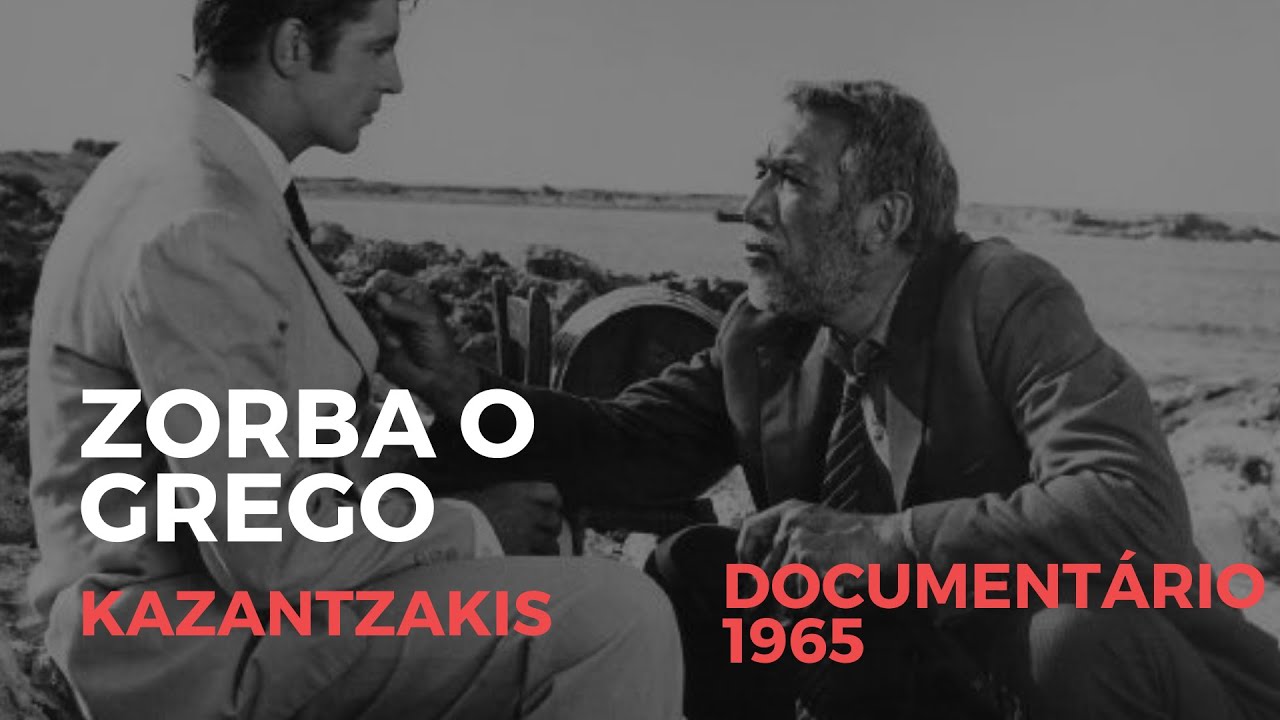 ZORBA O GREGO   DOCUMENTÁRIO 1965