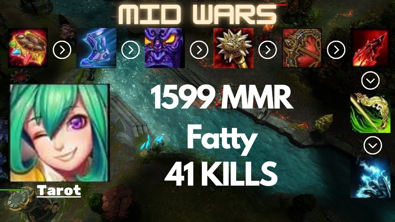 HoN║Mid Wars║Tarot║1599 MMR║Fatty║Heroes of Newerth