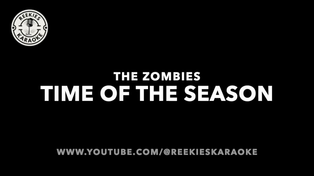 The Zombies | Time of the Season | Karaoke