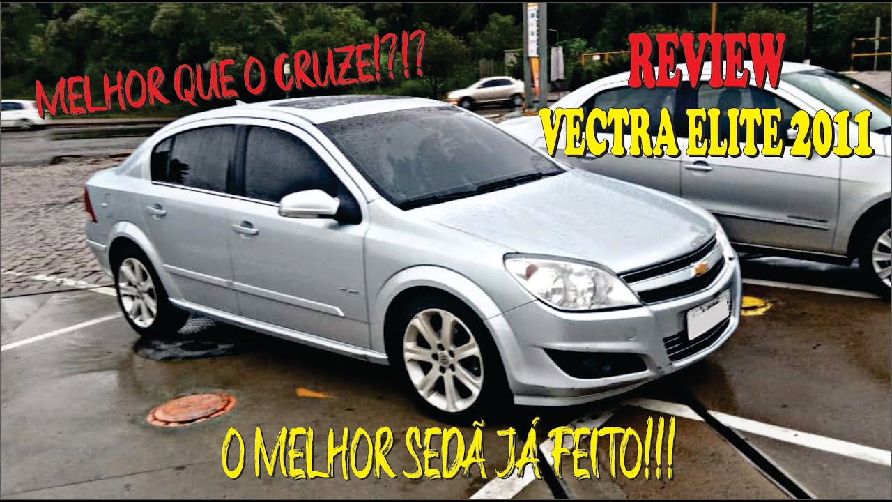 VECTRA ELITE COMO VOCÊ NUNCA VIU - EM DETALHES