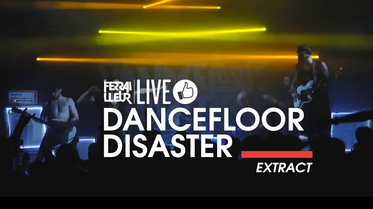 Dancefloor Disaster - @ Les 10 Ans du Ferrailleur (Nantes, France)