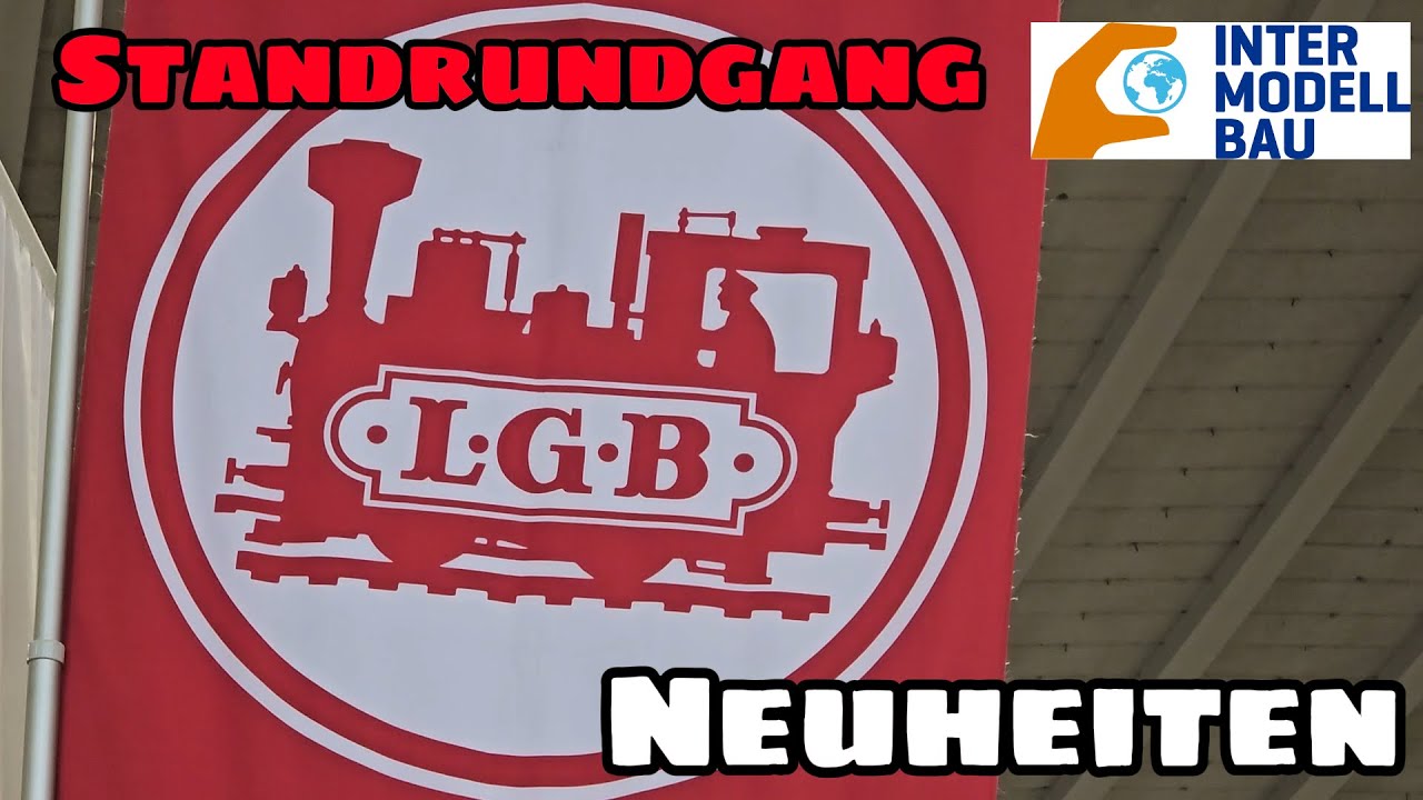 LGB Messe Rundgang Neuheiten Intermodellbau 2024