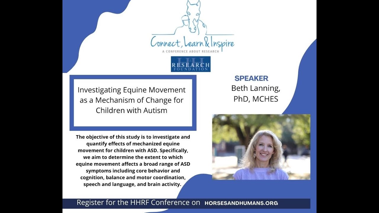 Investigating equine movement as mech of change children autism - HHRF 2022 Conference