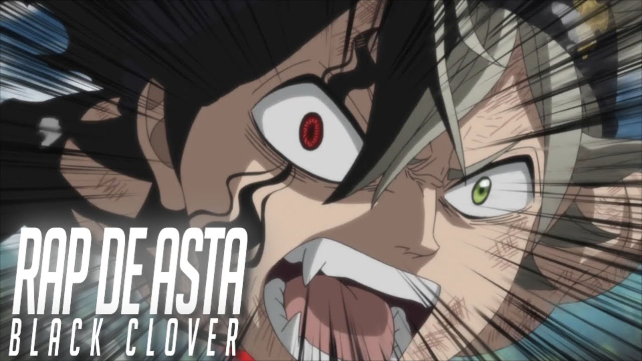 RAP DE ASTA EL FUTURO REY MAGO - Black Clover Rap