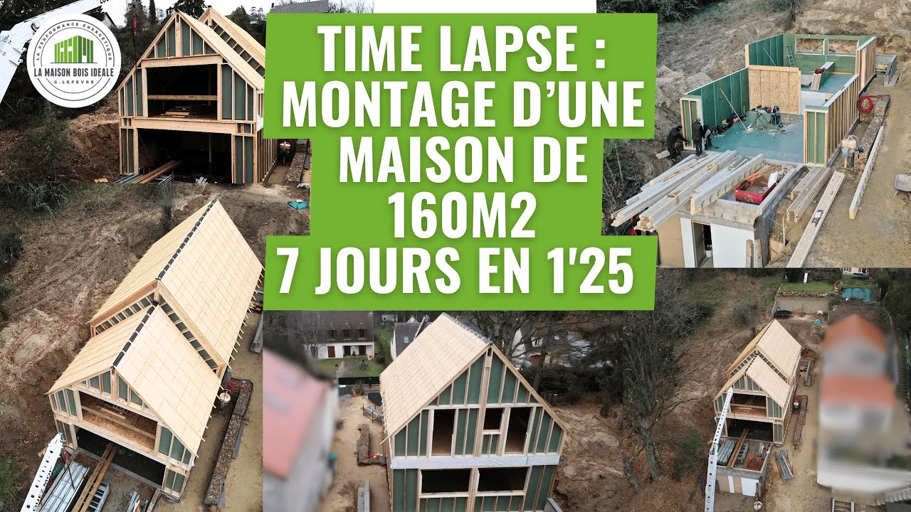 Montage d'une maison en ossature bois de 160m2 -  Time lapse de 1'25