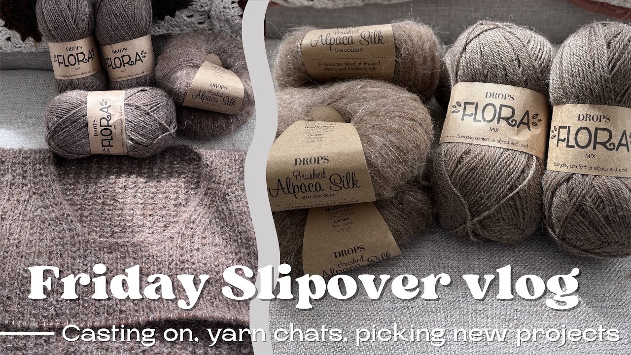 Knitting vlog: start my Friday Slipover with me! 