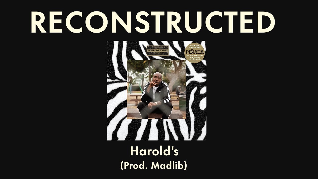 [Beat Reconstruction] Harold's - Freddie Gibbs (Prod. Madlib)