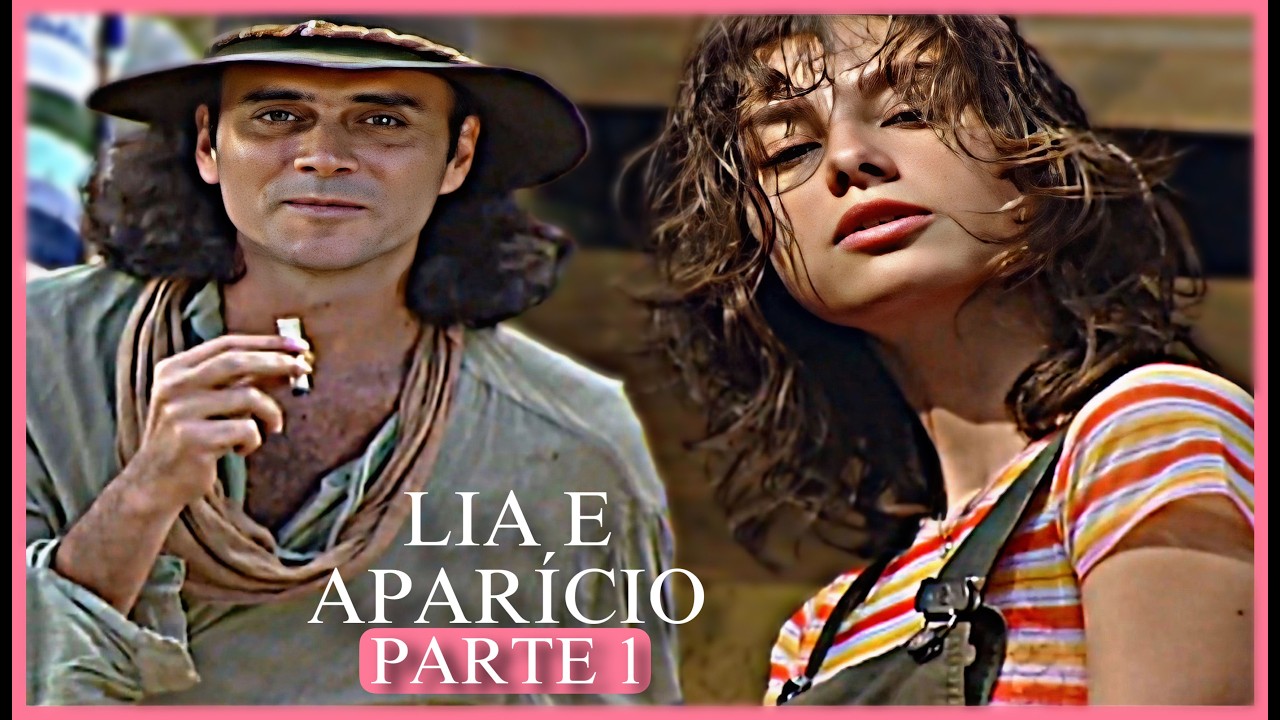 A HISTÓRIA DE LIA E APARÍCIO / PARTE 01 | (comentada).