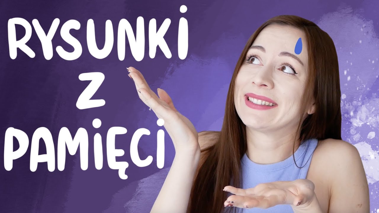 Czy 20 sekund wystarczy żeby zapamiętać? - RYSUJĘ Z PAMIĘCI