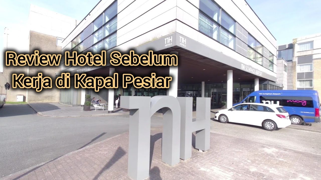 Review Hotel di Belanda, Sebelum Kerja di Kapal Pesiar