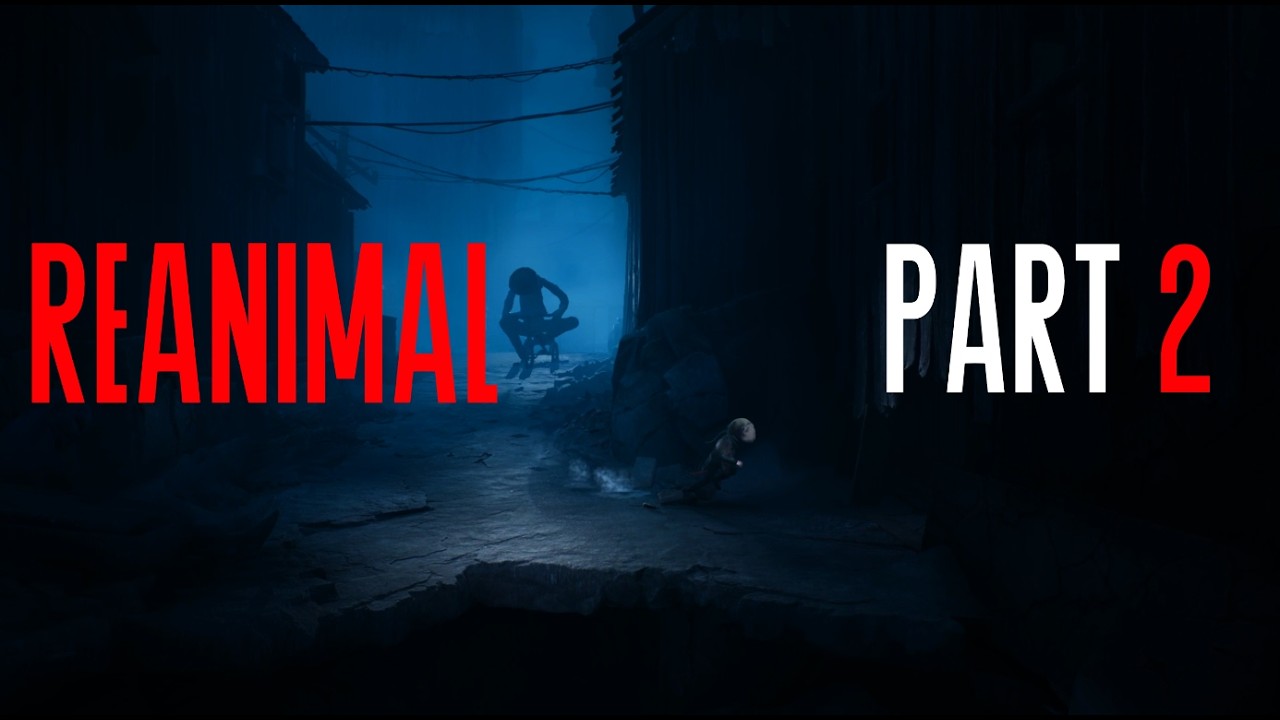 REANIMAL gameplay | PART 2