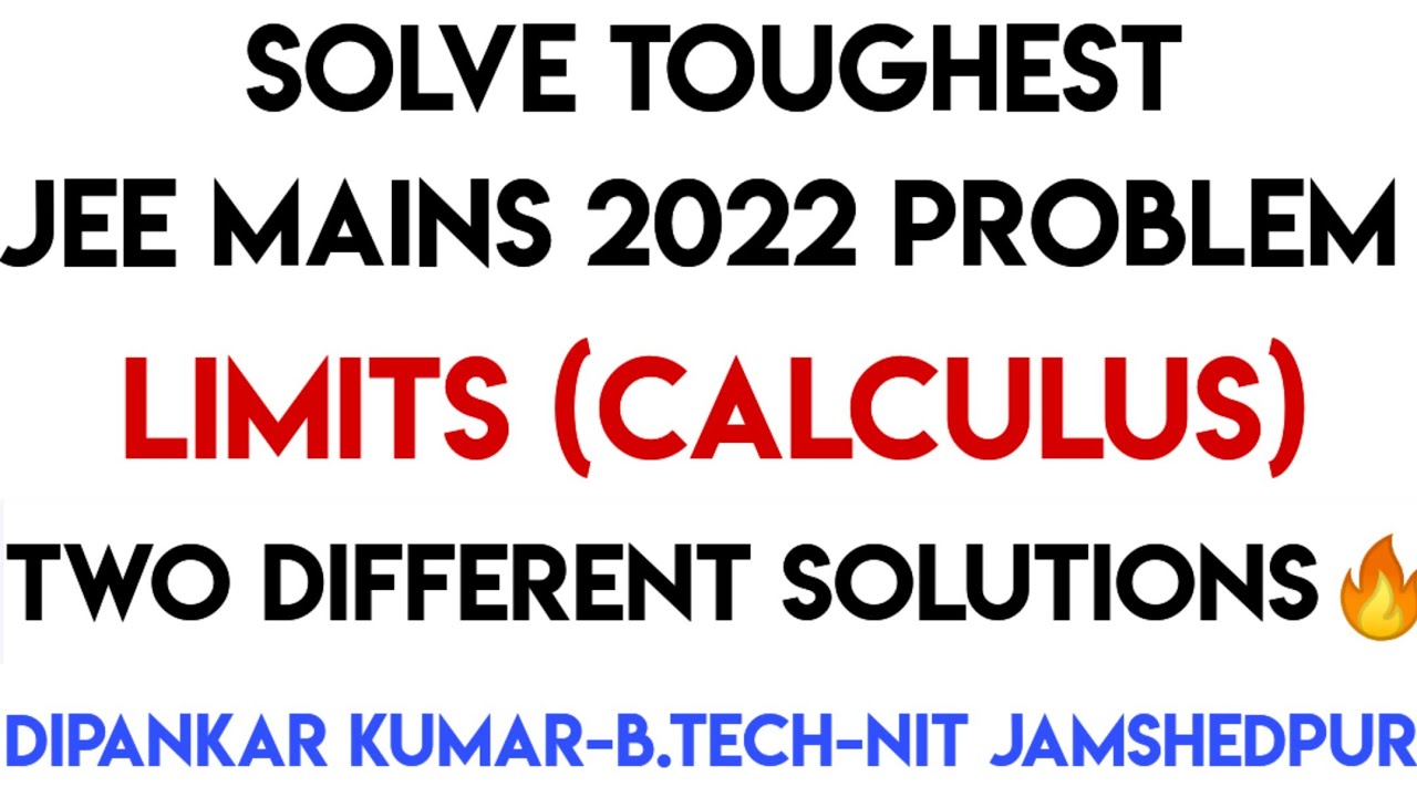 Jee Mains Maths Toughest Questions Limits| Jee Mains 2022 Maths Toughest Questions. Limits.