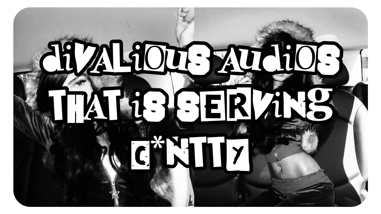 Divalious audios that is serving c*ntty || Timestamps ★