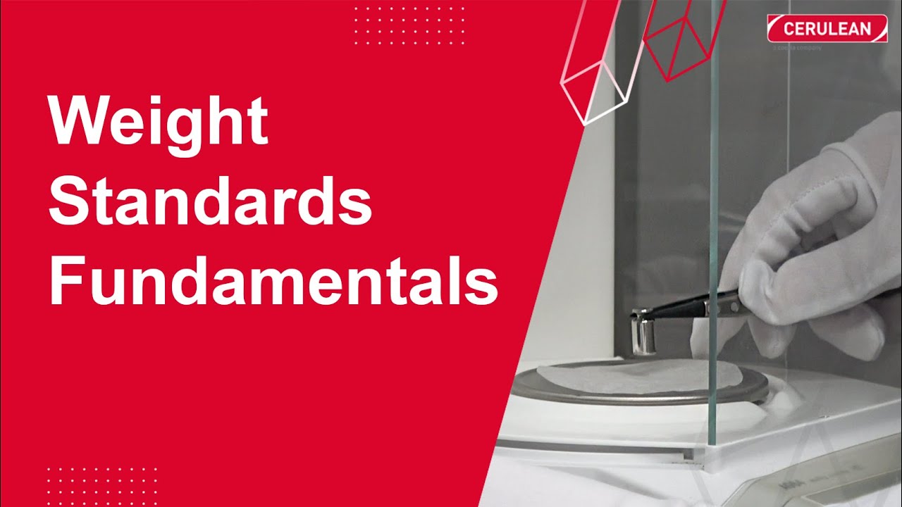 Cerulean Calibration Standards: Weight