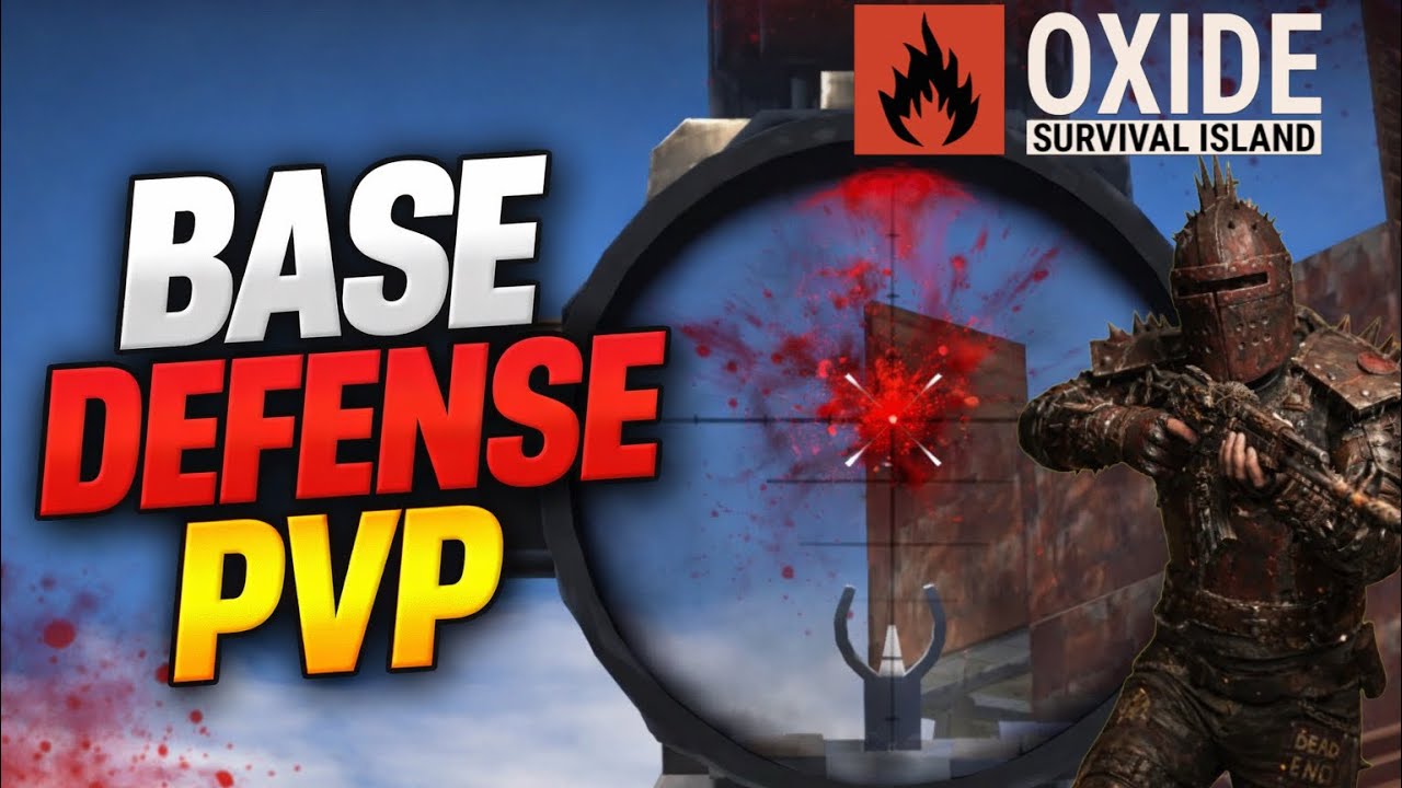 They Tried to RAID Us… BIG MISTAKE (Base Defense)-oxide survival island 