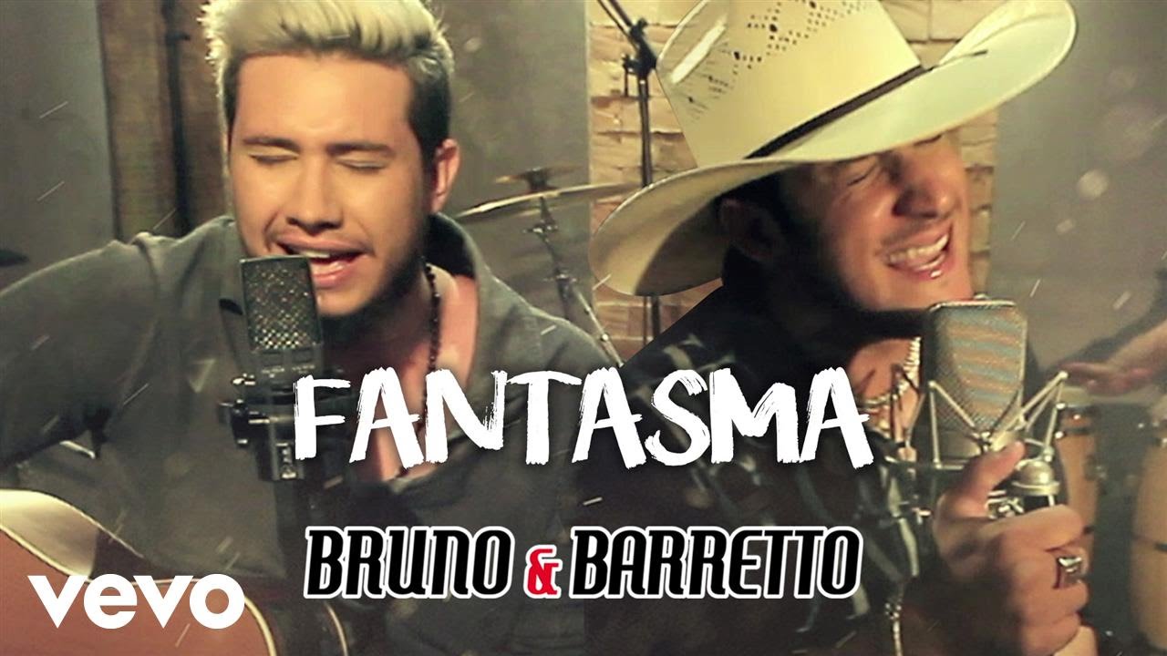Bruno & Barretto - Fantasma