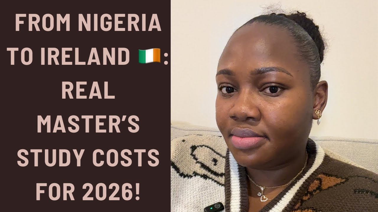 Cost of Doing Your Master’s in Ireland in 2026  |From Nigeria to Ireland