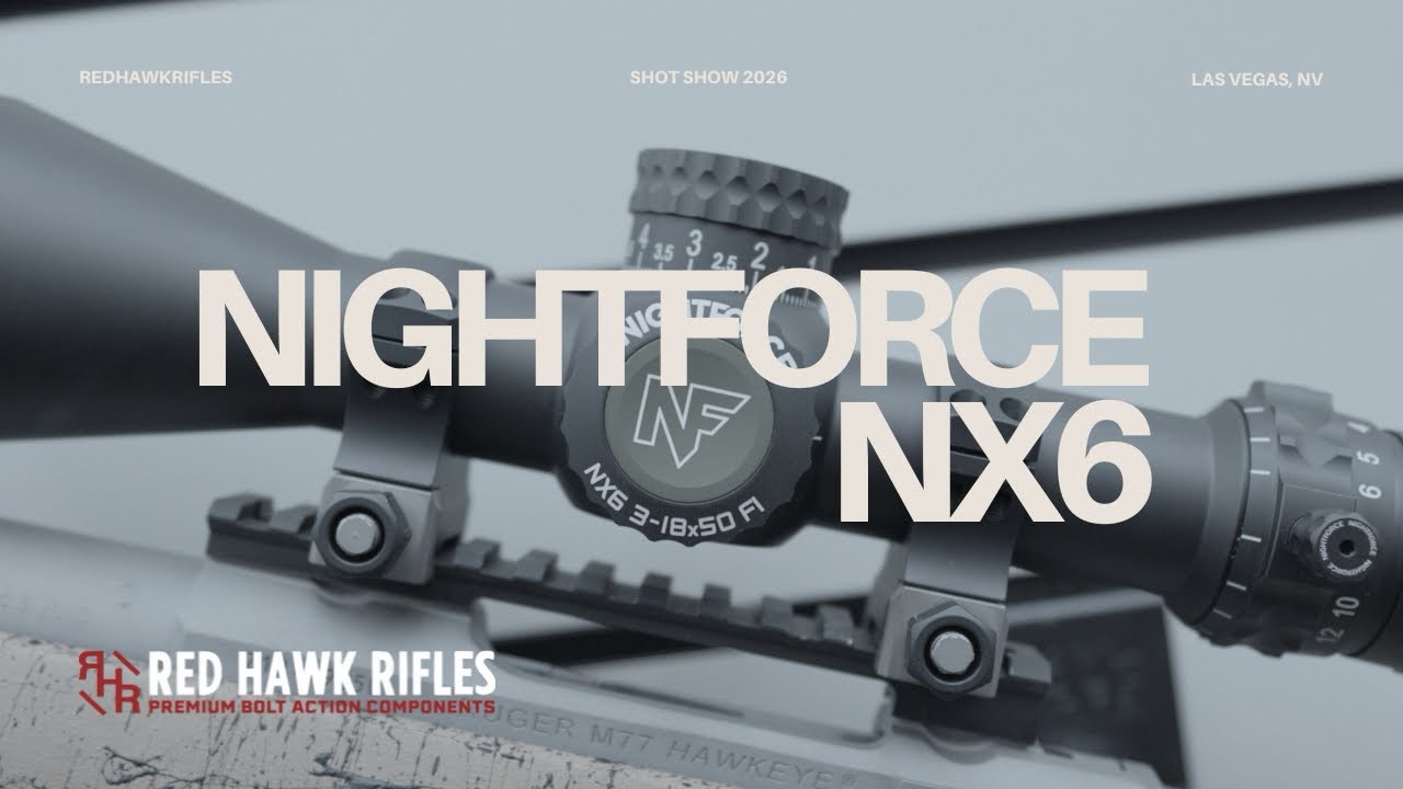 Best of SHOT SHOW 2026 - NIGHTFORCE NX6