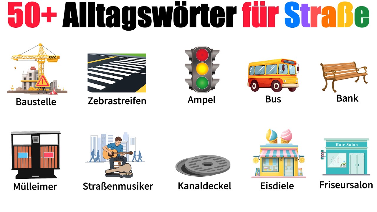 50+ Alltagsw&ouml;rter auf der Stra&szlig;e | A1-B1 | Deutsch Lernen | Deutsch f&uuml;r Anf&auml;nger