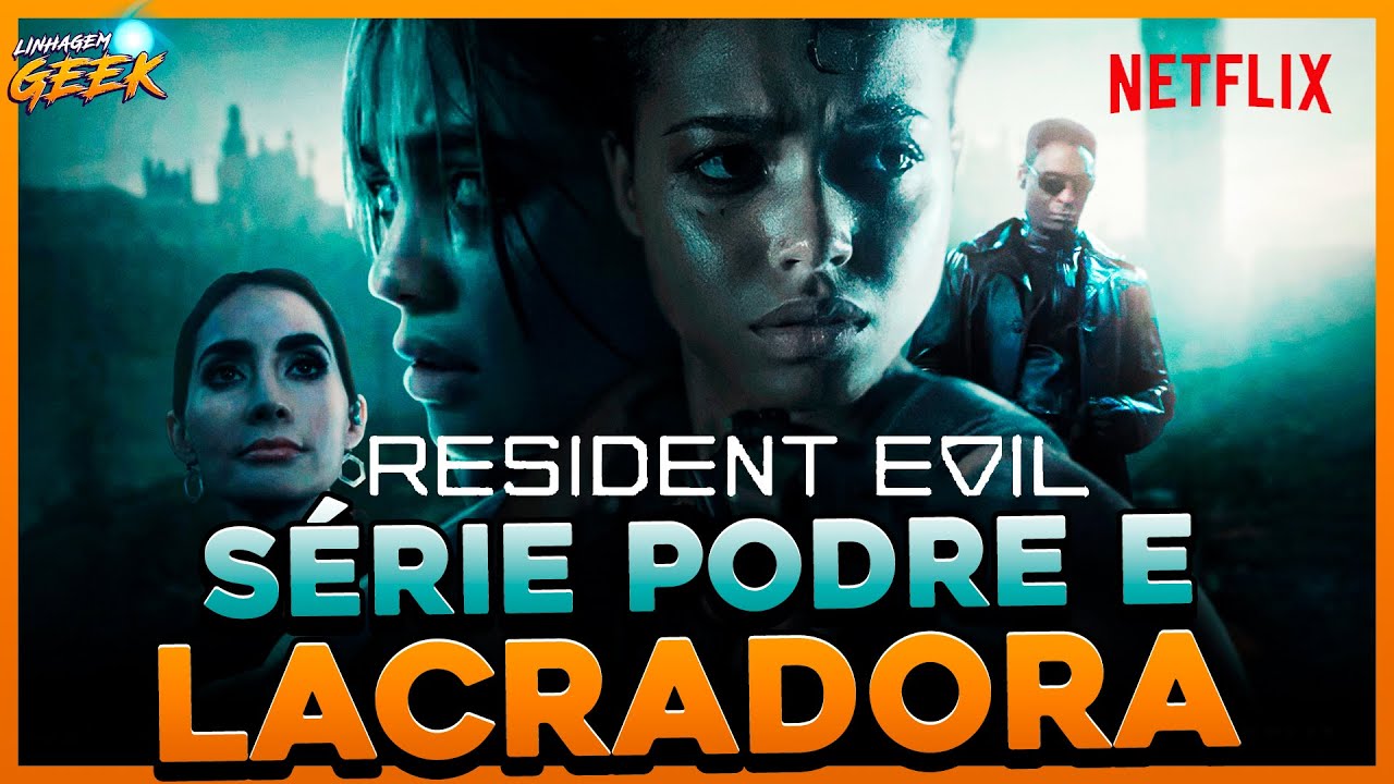 HORROROSO, DEPLORÁVEL E PODRE! RESIDENT EVIL A SÉRIE NETFLIX