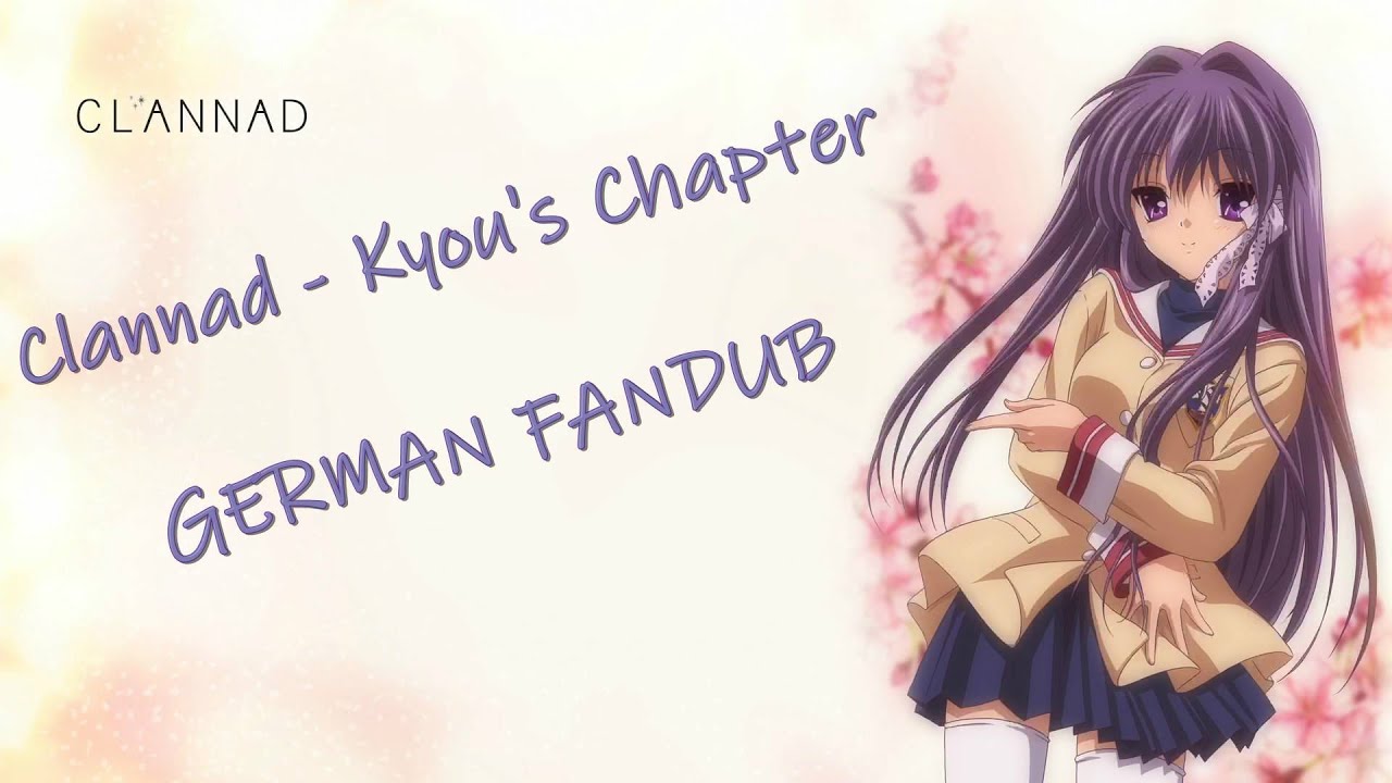 Clannad: Kyou's Chapter - Auf Wiedersehen.. [GERMAN FANDUB]