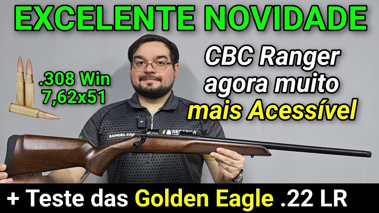 Excelente Novidade! Agora MUITO MAIS ACESSÍVEL o CBC Ranger! + Teste das Golden Eagle .22 LR