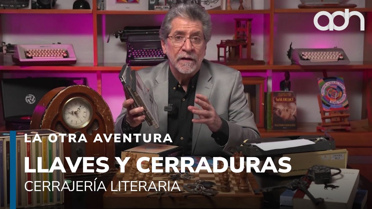 Cerrajería Literaria | La Otra Aventura