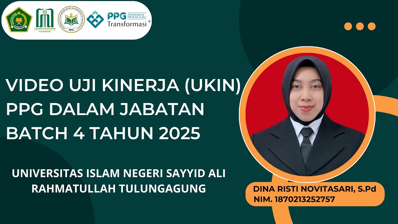 VIDEO UKIN PPG DALJAB BATCH 4 TAHUN 2025 | BAHASA ARAB | LPTK UIN SAYYID ALI RAHMATULLAH TULUNGAGUNG