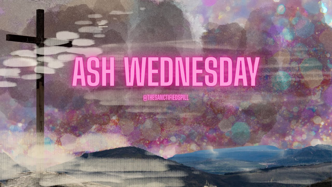 Ash Wednesday Explained (But Make It Spicy) | Lent, Repentance & Real Surrender