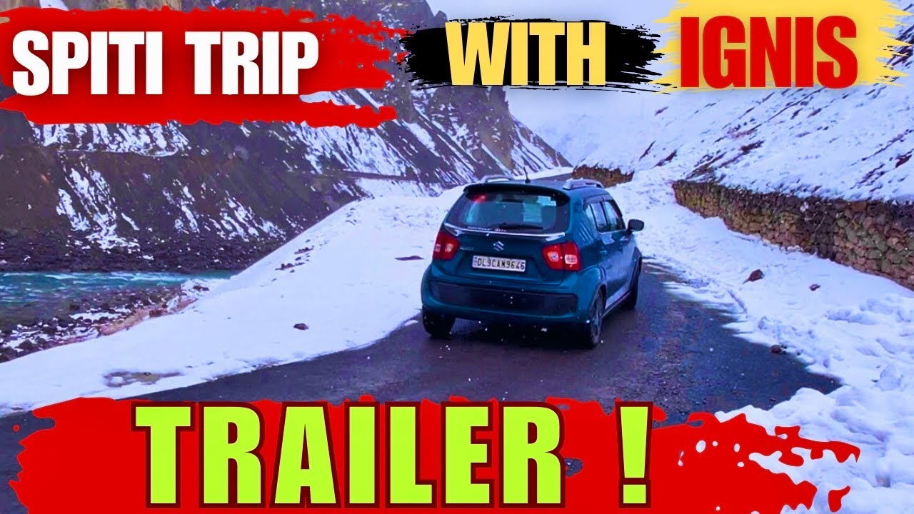 Suzuki Ignis: The Ultimate Spiti Adventure|Spiti 2025|Trailer