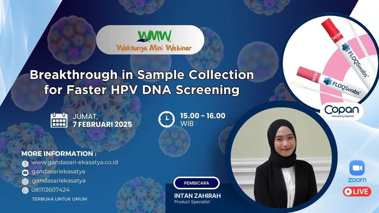 WMW 9 (Waktunya Mini Webinar) - Breakthrough in Sample Collection for Faster HPV DNA Screening