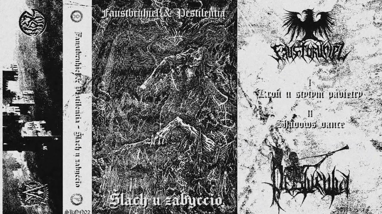 Faustbruhiel,Pestilentia — Šlach u zabyćcio (Split 2025)