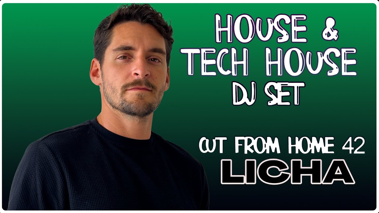 House & Tech House DJ Set | Cut From Home 42 | by Licha