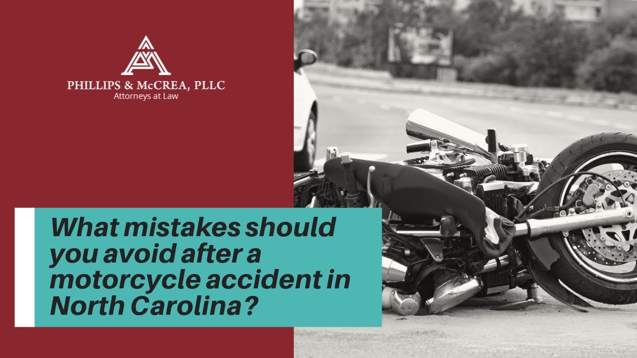 What mistakes should you avoid after a motorcycle accident in North Carolina? | Watch this now!