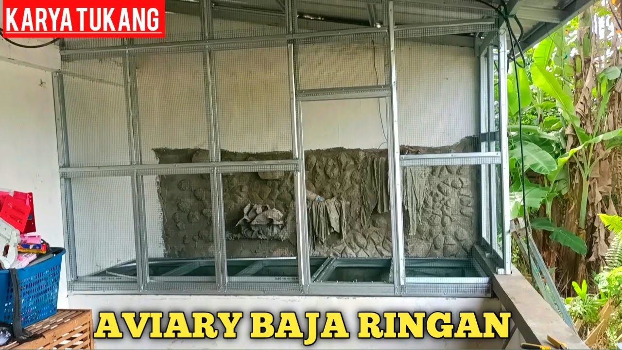 CARA MEMBUAT KANDANG AVIARY DARI BAJA RINGAN