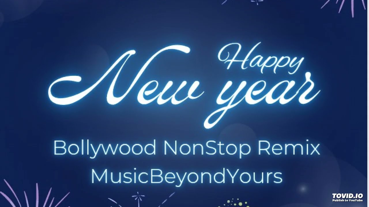 New Year NonStop | Bollywood Remix | 2026 | Melodic & Electronic | 🎧 | MusicBeyondYours