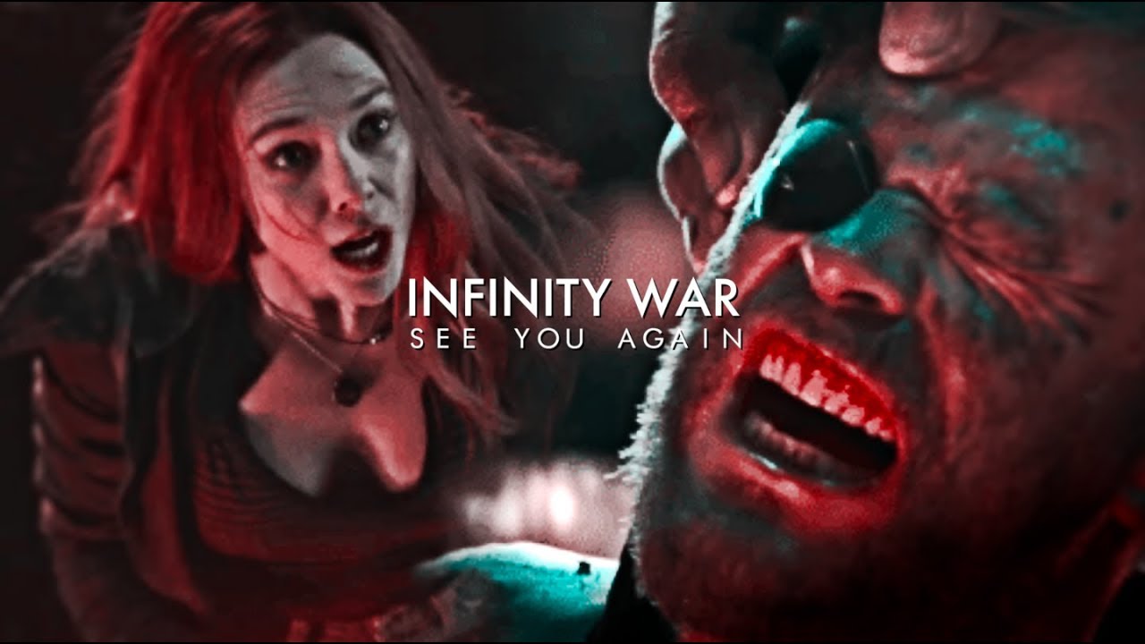 Infinity War — See You Again