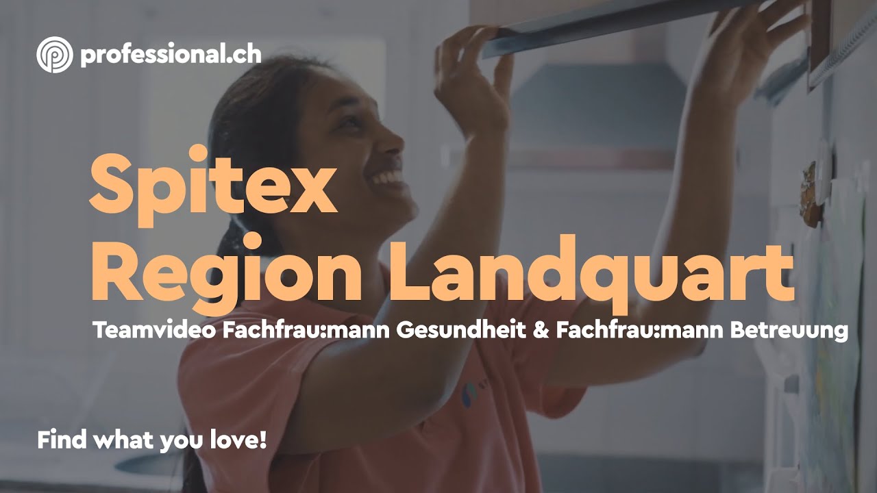 Fachfrau:mann Gesundheit & Fachfrau:mann Hauswirtschaft - Spitex Region Landquart | professional.ch