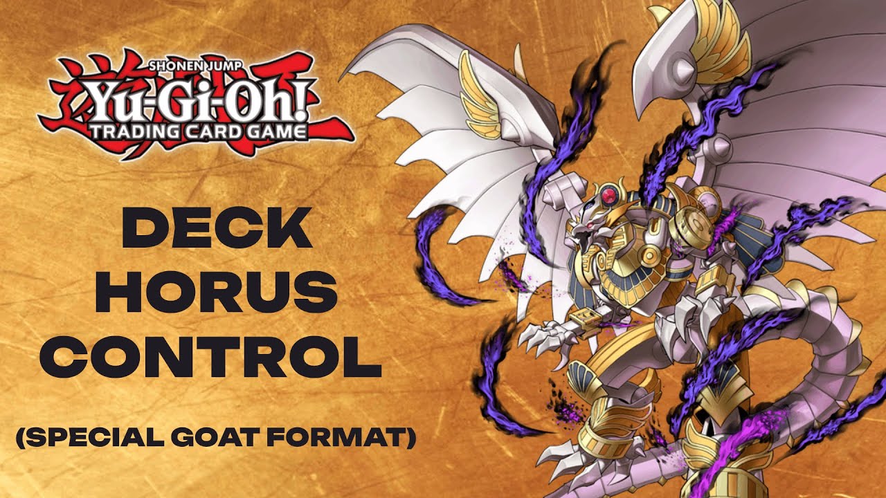 DECK HORUS CONTROL (GOAT FORMAT) #1 (Merci pour les 100 abonnés !!!)