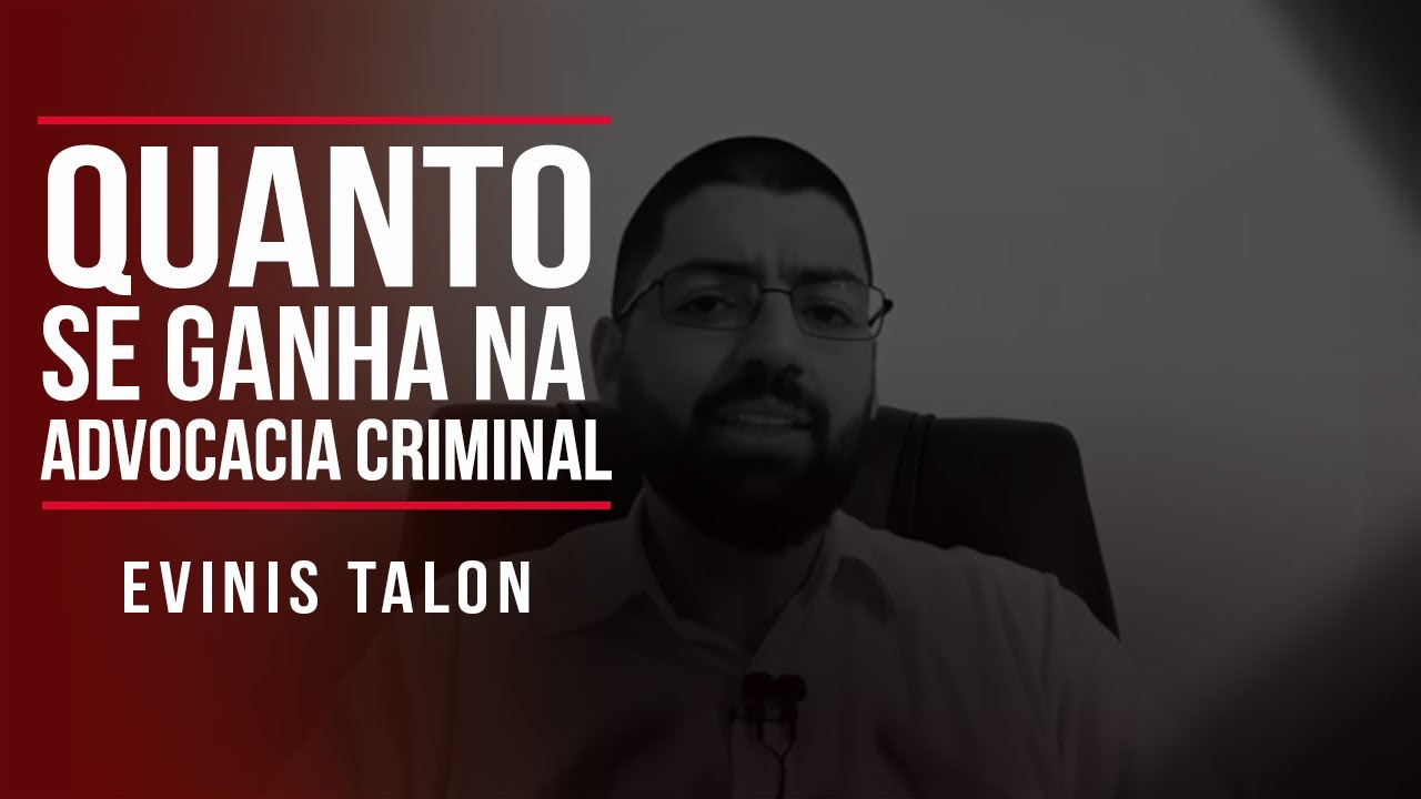 Quanto se ganha na Advocacia Criminal?