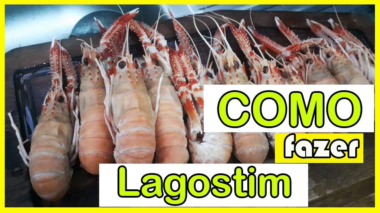 Como fazer Lagostim !