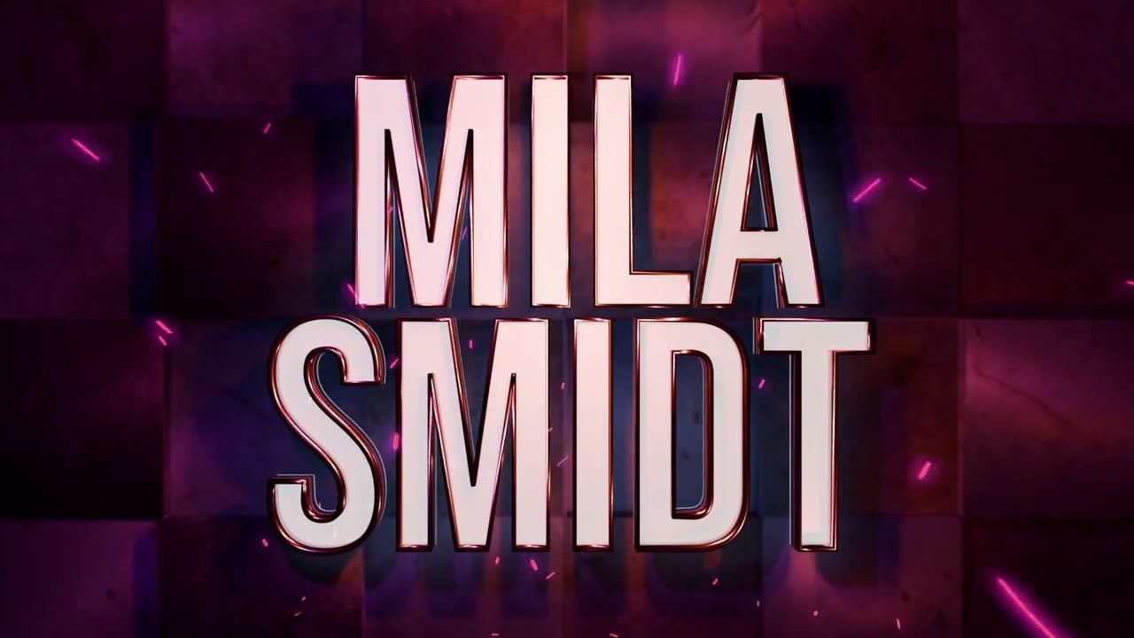 Mila Smidt Entrance Music & Video