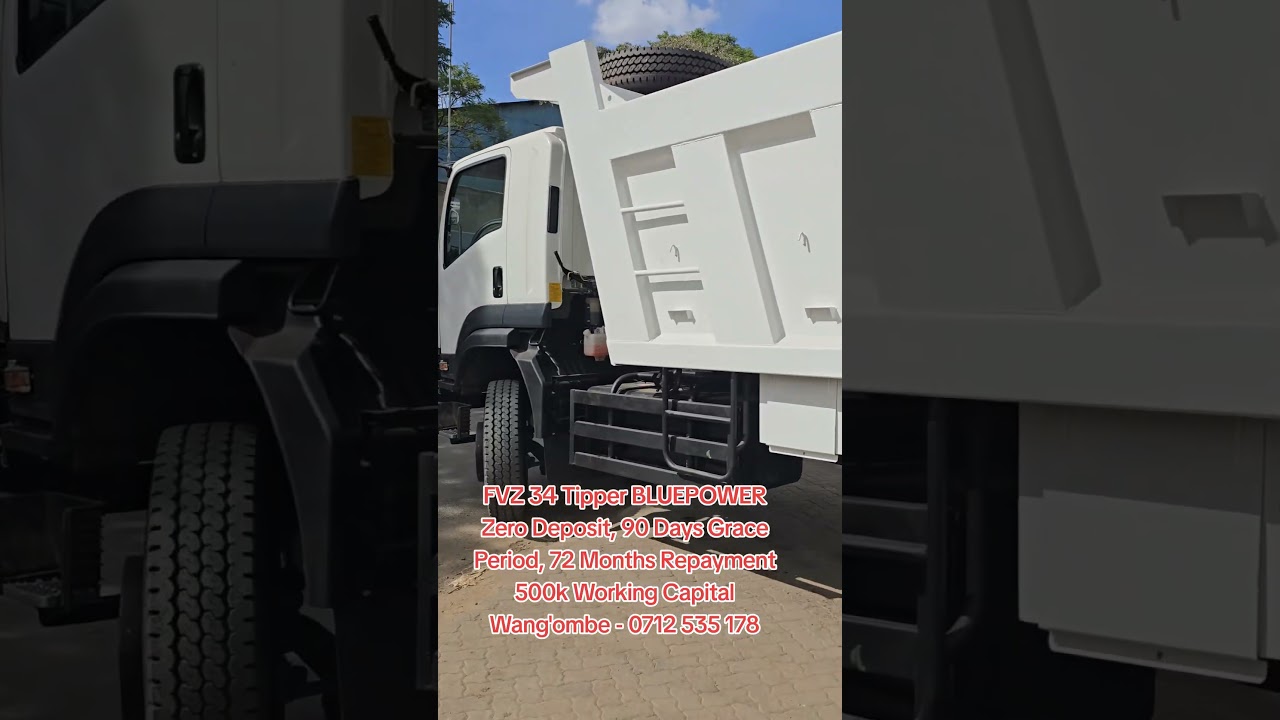 Isuzu FVZ 34 BLUEPOWER Tipper. ZERO Deposit! 72 Months Repayment. Contact 0712 535 178